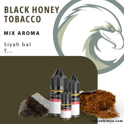 BLACK HONEY TOBACCO 10 - 15 - 30 ML MİX AROMA