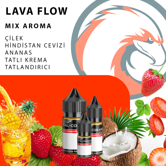 LAVA FLOW - NAKED 10 - 15 - 30 ML MİX AROMA